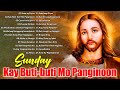 Tagalog Christian Song I Praise and Worship Playlist Non Stop
