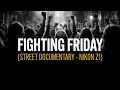 Nikon zf  confrontation  fighting friday street photography documentary