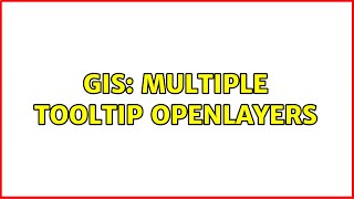GIS: Multiple tooltip Openlayers