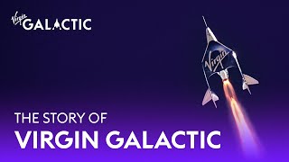 The Story of Virgin Galactic