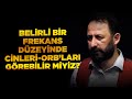 DEFİNE YERLERİNDE GÖRÜLEN ORB&#39;LAR NEDİR, CİN MİDİR?