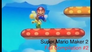 Super Mario Maker 2: Fail Compilation #2
