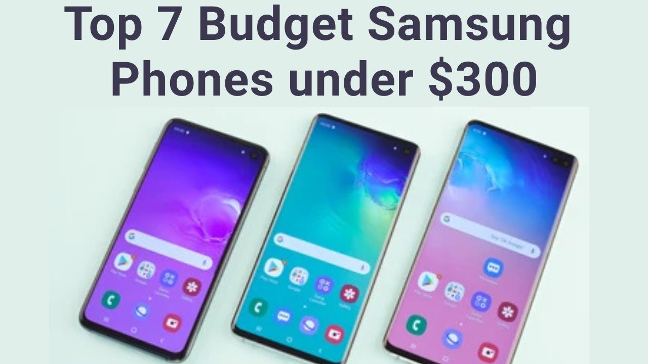 Top 7 Best Samsung Phones Under 300 (in 2026) Unlocked Cheap Samsung Phones