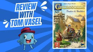 Traders &amp; Builders Carcassonne Review: Quick Take with Tom Vasel