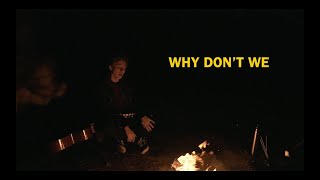 Mountain Breeze - Why Don't We (Lyric Video)
