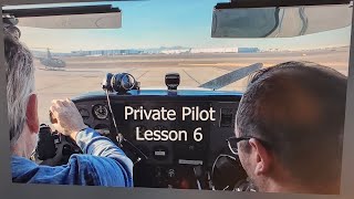 Private Pilot Lesson 6