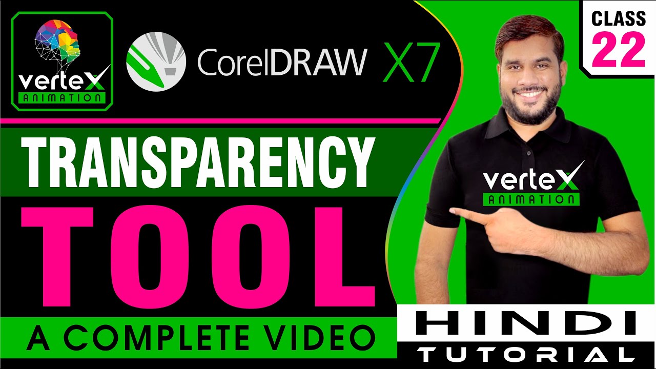 Corel Draw x7 || Beginners - Transparency Tool  || Pt- 22 || Hindi/Urdu