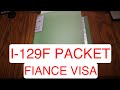 HOW TO ASSEMBLE I-129F PACKET | CASE APPROVED 2020