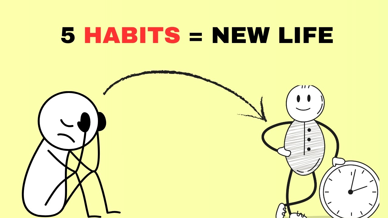 Change Your Life With Just 5 Habits 😮😮