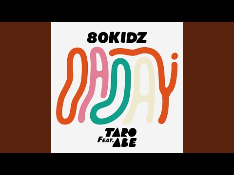 洋楽 OPPAZET O-A-O-A-Y (feat. Taro Abe) - YouTube