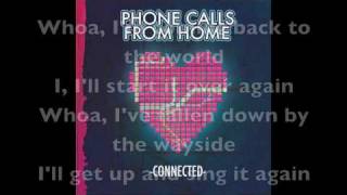 Watch Phone Calls From Home Coming Back To The World video