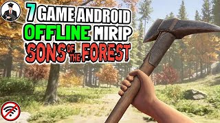 7 Game Android offline yang mirip Sons of the forest screenshot 1