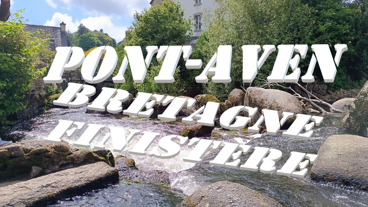 Pont Aven, un trésor dans le Finistère