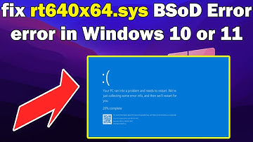 How to fix rt640x64.sys BSoD Error in Windows 10 or 11