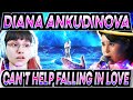 Diana Ankudinova | Can’t Help Falling in Love Vocal Coach Reaction