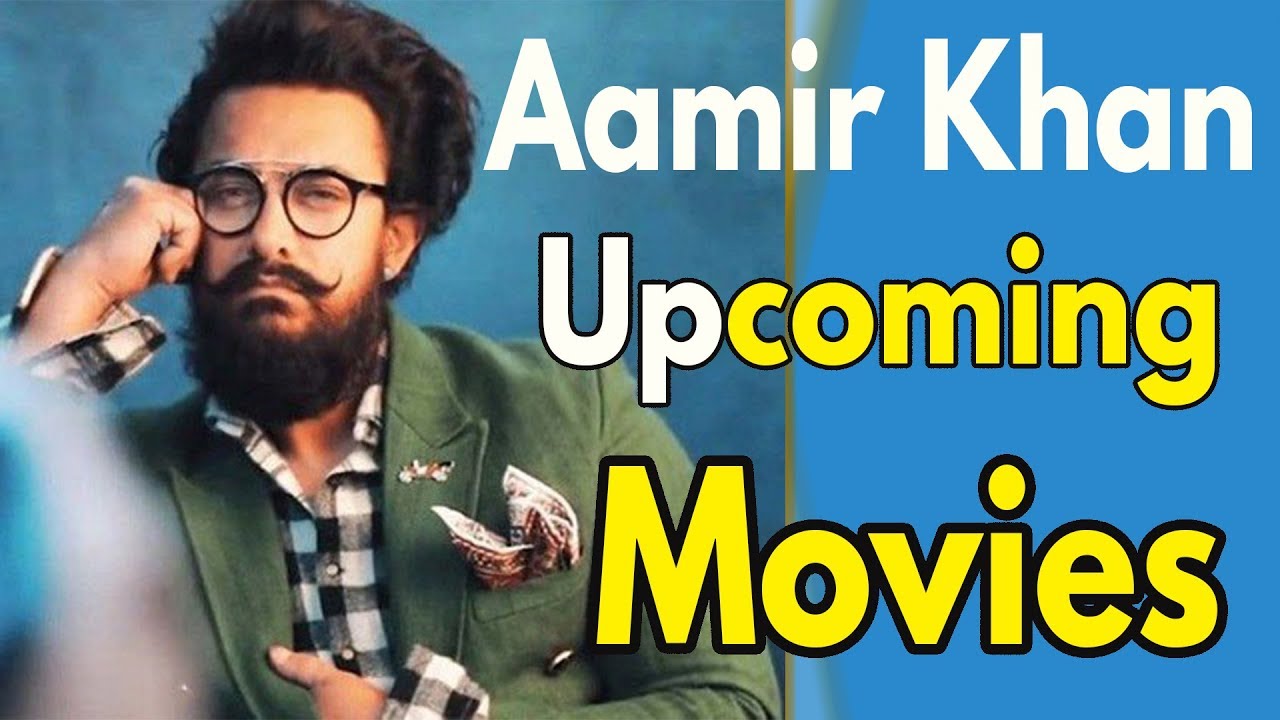 aamir khan upcoming movies 2019