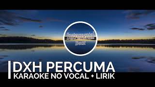 Karaoke No Vocal •||• DXH Percuma Versi Asli