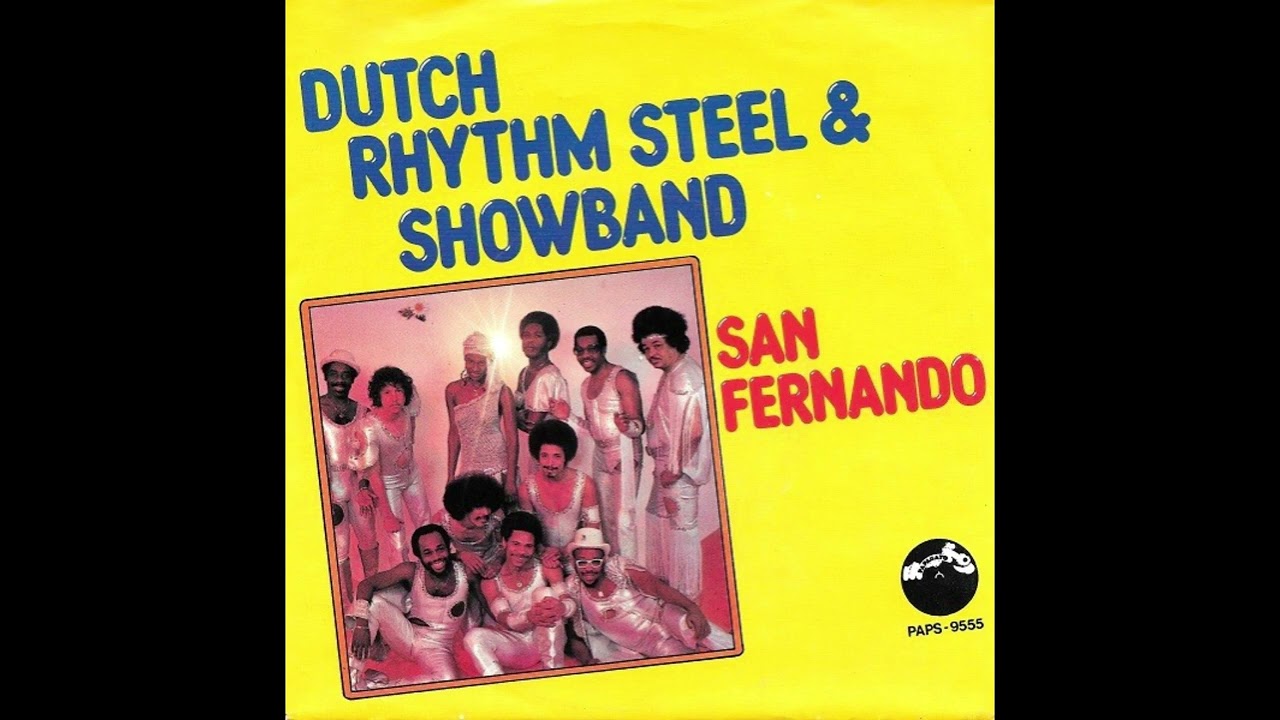 Dutch Rhythm Steel And Showband – San Fernando (1980) - YouTube