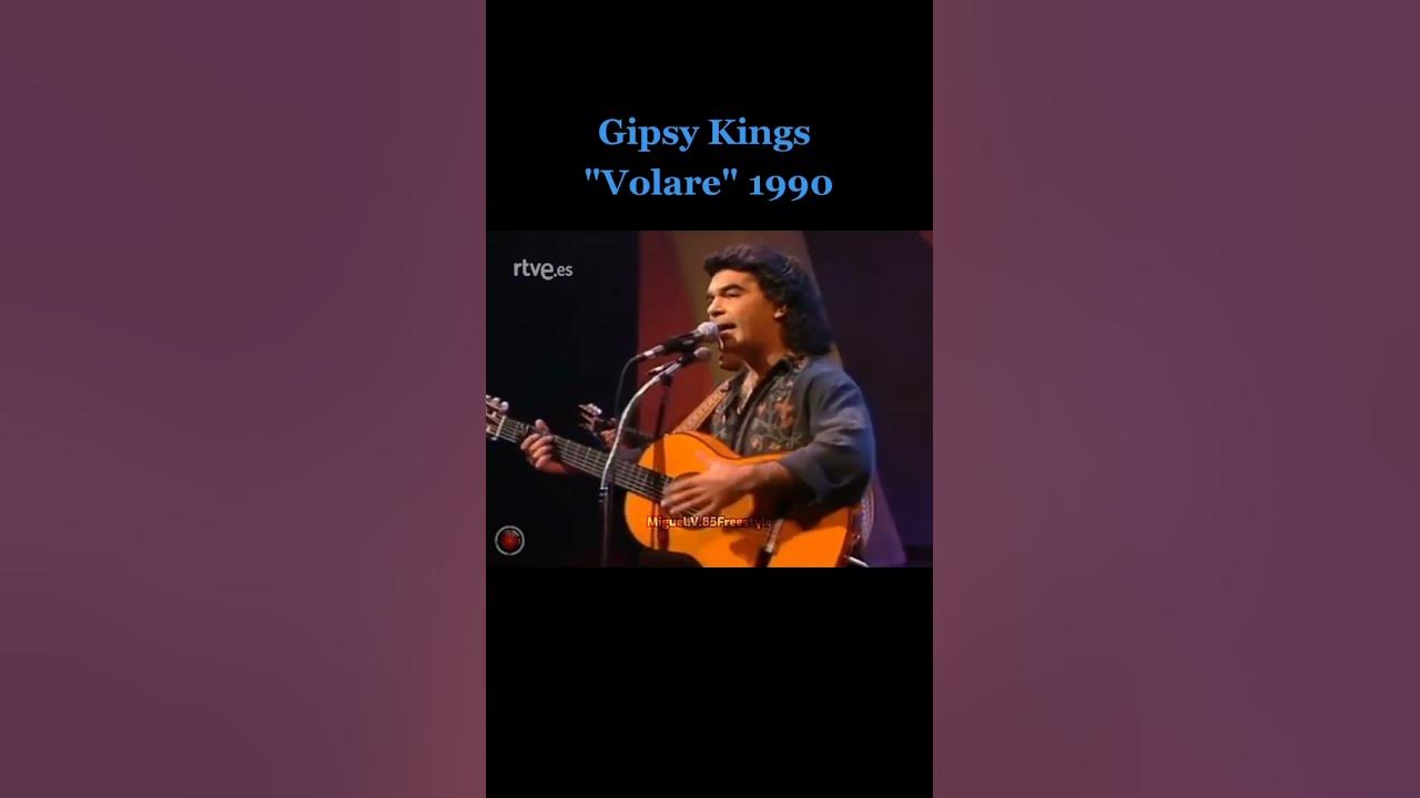 Gipsy kings volare