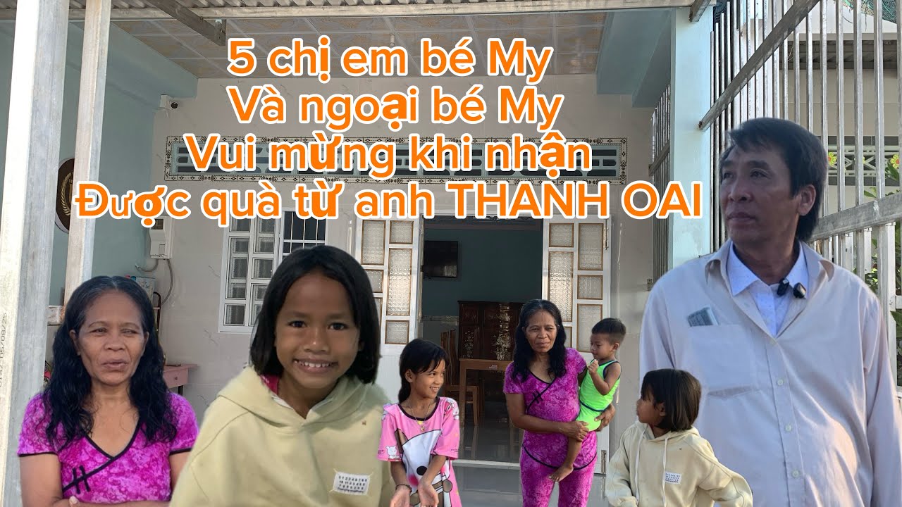 Chị em bé My vui mừng được anh THANH OAI Tặng quà 