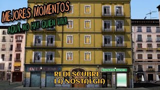 Aquí No Hay Quien Viva Mejores Momentos Recopilación