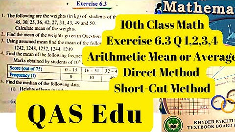 10th Class Math | Exercise 6.3 Mean or Average | Direct Method | Short Cut Method | Assumed Mean