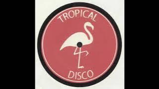 Dominic Balchin - Nothing Is The Same (Tropical Disco #21)