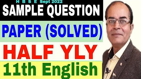 sample question Paper class 11 english solved half yearly Assessment 2022 by vijay kumar