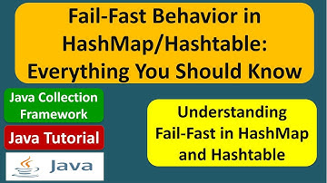 Understanding Fail-Fast in HashMap and Hashtable | Java Collection Framework