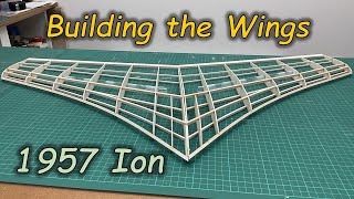 Ion 1950's Futuristic Flying Wing - Pt2: Setting Out & Building the Wing - By O.F.W. (Peter) Fisher