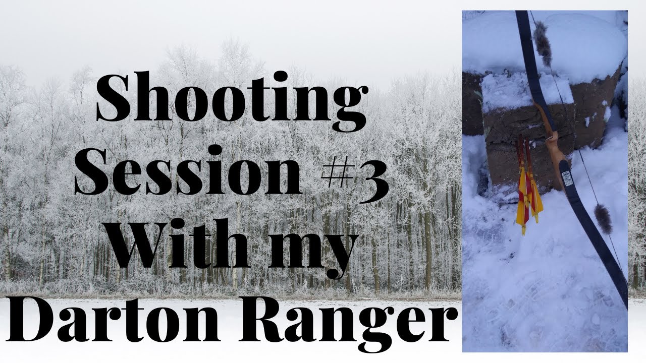 Shooting Session #3 with my Darton Ranger - YouTube