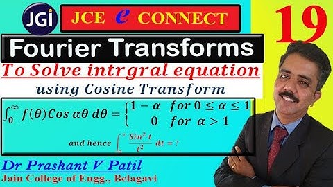Solution of Integral Equation || Fourier Transform || 18mat31 || Dr Prashant Patil