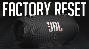 How to Factory Reset JBL Xtreme 4