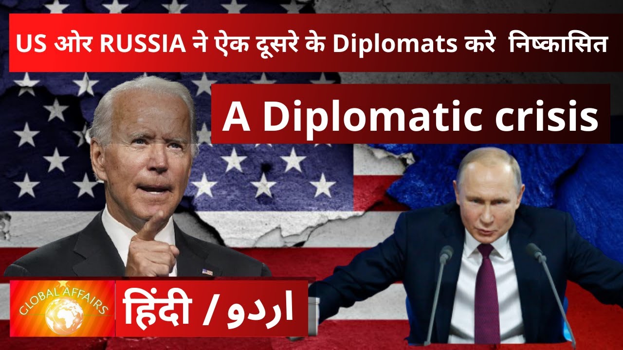 American and Russian Diplomatic Crisis I Global Affairs