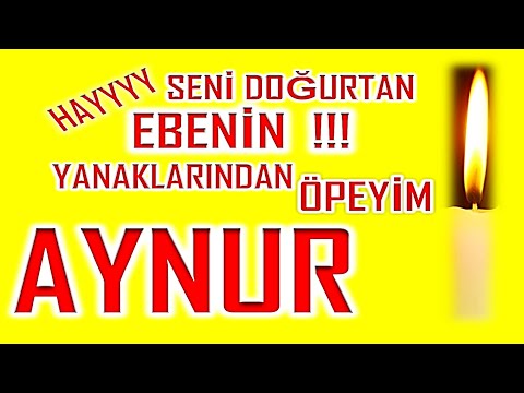 İyi ki Doğdun Aynur İsme Özel Komik Doğum Günü Şarkısı