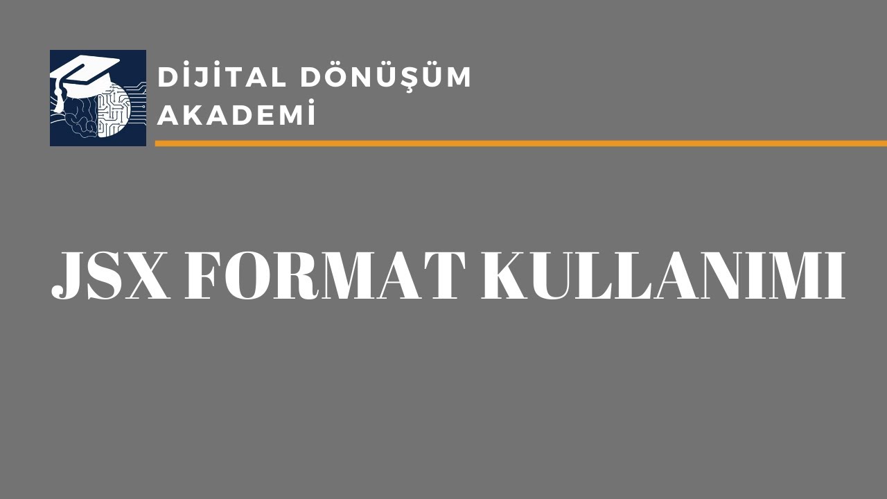 Jsx Format Kullanımı - YouTube