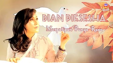 Dian Piesesha - Merpatipun Punya Rasa (Official Lyric Video)