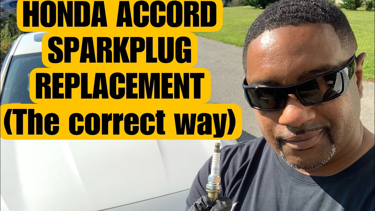 How to Change Honda Accord Spark Plugs / REPLACEMENT (THE CORRECT WAY