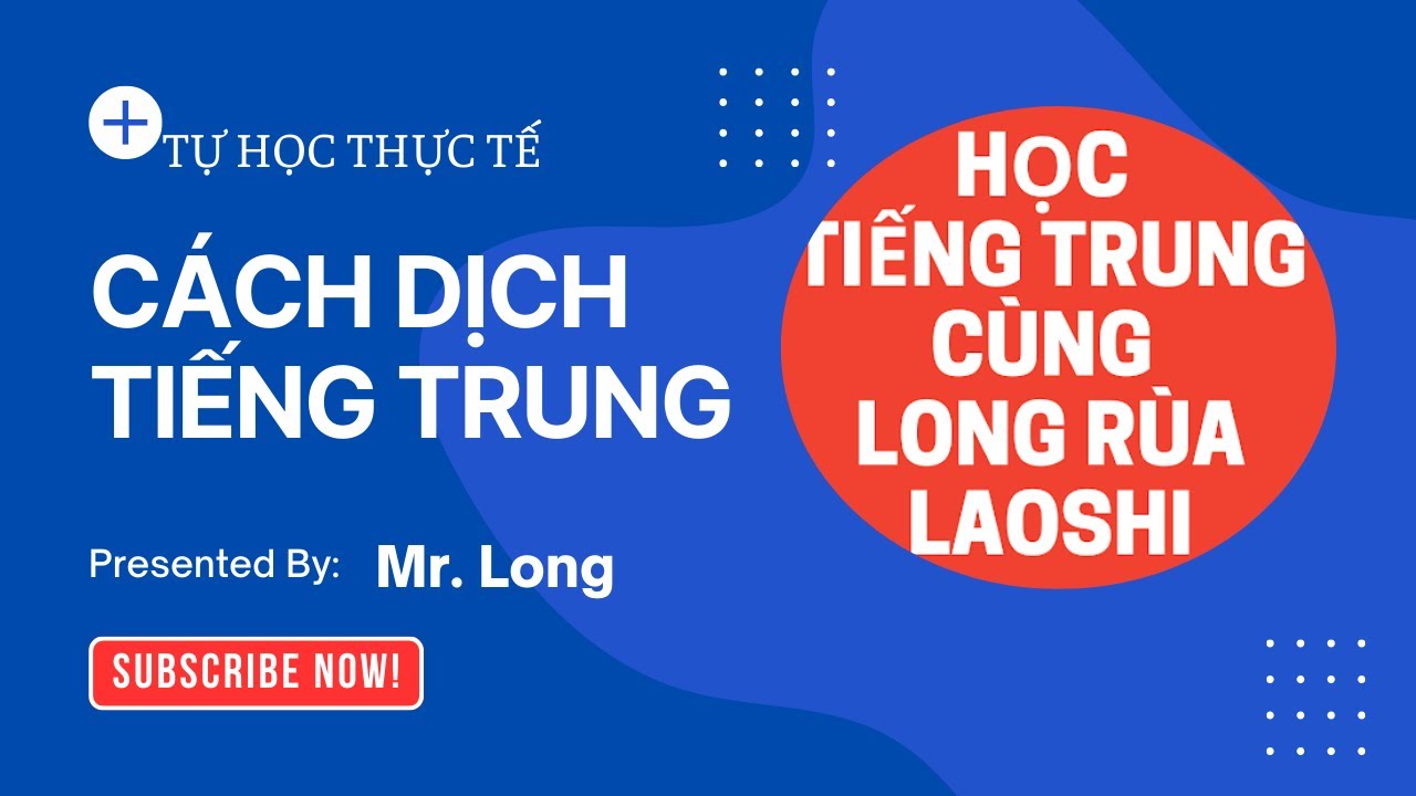 Tự học Tiếng Trung hàng ngày | Long Rùa Laoshi