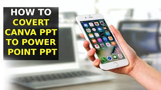 How To Convert Canva Presentation To PowerPoint In Mobile