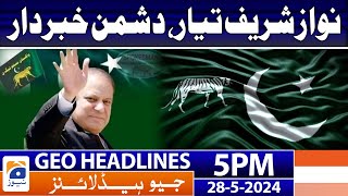 Nawaz Sharif Elected Party President | PML-N | Geo News Headlines 5 PM | 28th May 2024