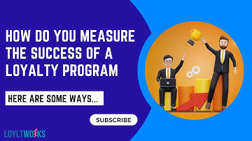 6 Ways to measure the success of a loyalty program | Successful loyalty metrics | [Loyltwo3ks]