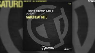 Lissat & Electric Avenue - Saturday Nite