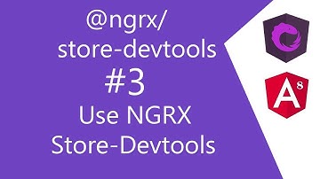 Video 3 NGRX Store-Devtools Setup