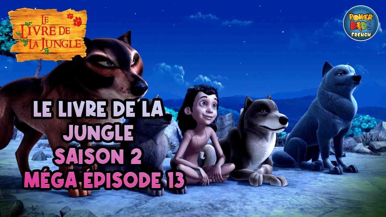 LE LIVRE DE LA JUNGLE SAISON 2 MÉGA ÉPISODE 13 - YouTube