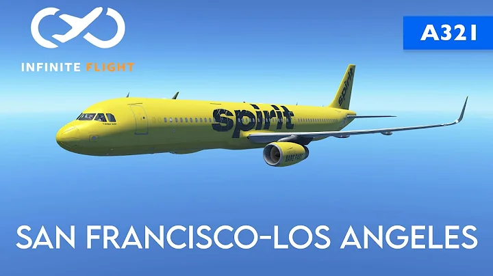Spirit Airlines A321| San Francisco to Los Angeles | Infinite Flight Simulator | Time Lapse