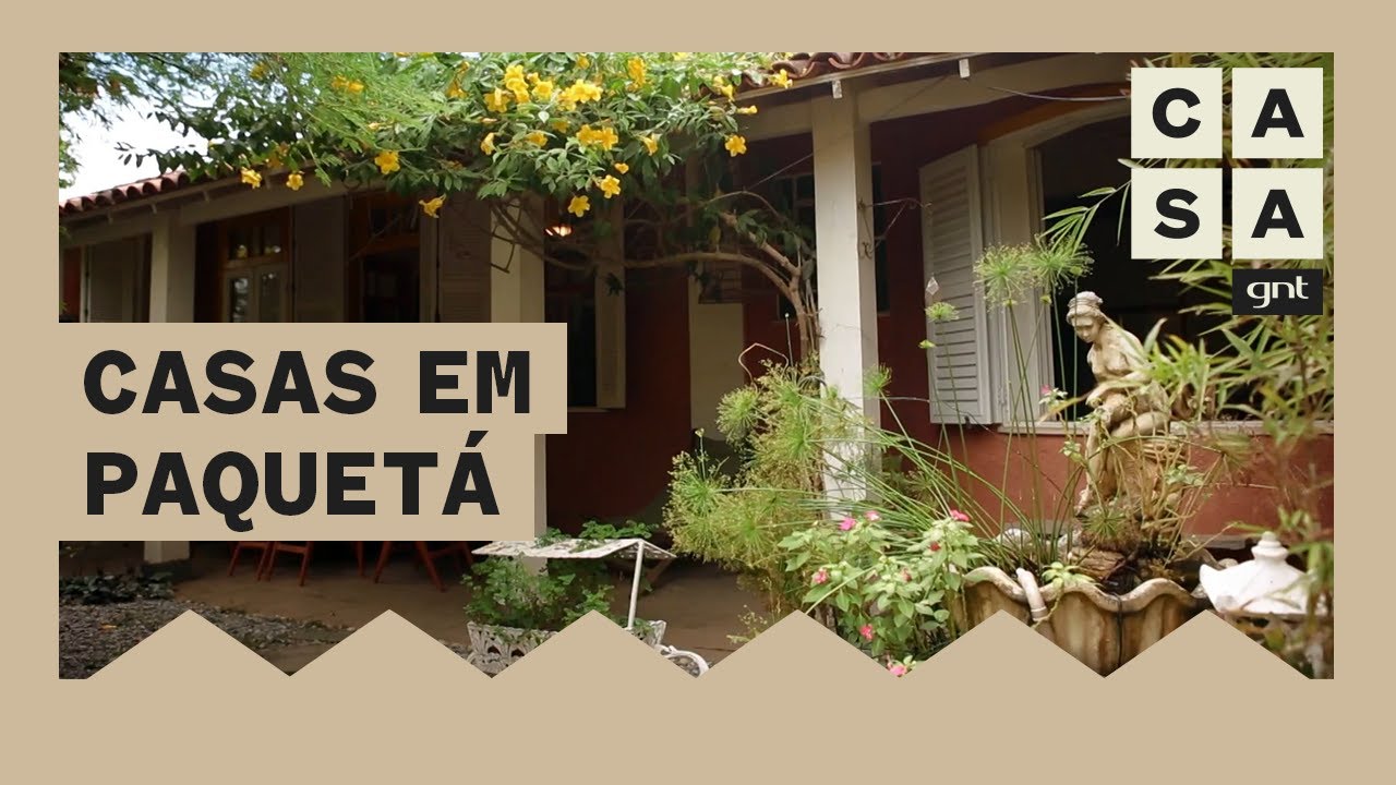 Conheça as casas dos moradores da ILHA DE PAQUETÁ: um refúgio na cidade do Rio de Janeiro | Morar