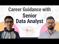 Data Analyst Interview Tips, Career Guidance With Senior Data Analyst
