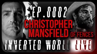 Was Mothman A Fear Ritual? w/ Christopher Mansfield | Inverted World Live