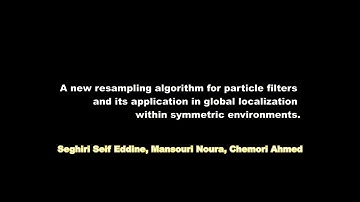 A new resampling algorithm for particle filters and its application in global localization